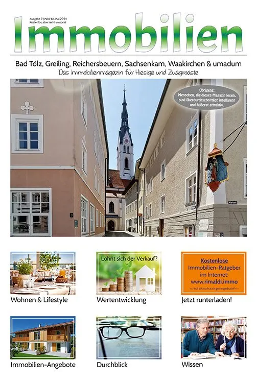 Immobilienmagazin Bad Tölz & umadum Ausgabe 09 | März bis Mai 2024 Immobilienmagazin Bad Tölz & umadum Ausgabe 09 | März bis Mai 2024