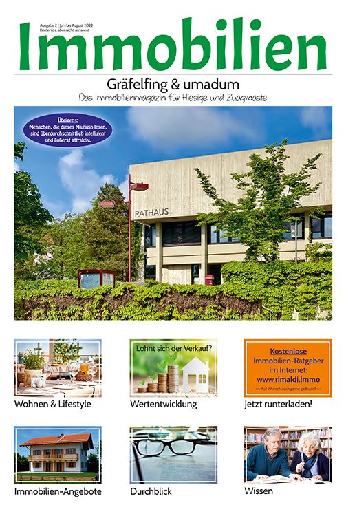Immobilienmagazin Gräfefing & umadum Ausgabe 2 (Juni bis August 2022) Immobilienmagazin Gräfefing & umadum Ausgabe 2 (Juni bis August 2022)