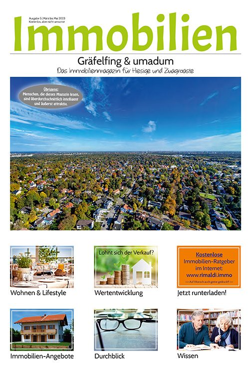 Immobilienmagazin Gräfefing & umadum Ausgabe 5 (März bis Mai 2023) Immobilienmagazin Gräfefing & umadum Ausgabe 5 (März bis Mai 2023)