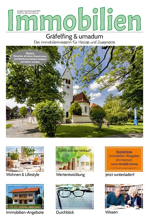 Immobilienmagazin Gräfefing & umadum Ausgabe 6 (Juni bis August 2023)