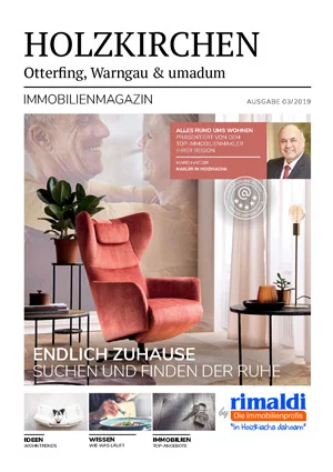 Immobilienmagazin Holzkirchen, Otterfing, Warngau & umadum Ausgabe 03/2019
