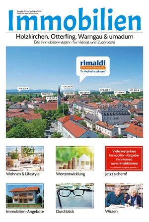 Immobilienmagazin Holzkirchen, Otterfing, Warngau & umadum Ausgabe 06/2020
