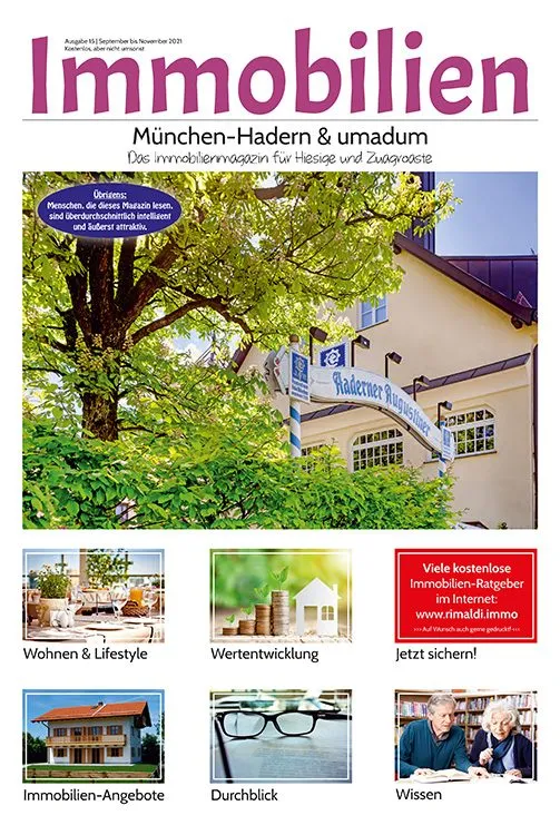 Immobilienmagazin München-Hadern Ausgabe 15 (September bis November 2021) Immobilienmagazin München-Hadern Ausgabe 15 (September bis November 2021)
