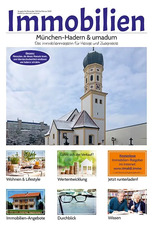 Immobilienmagazin München-Hadern Ausgabe 16 (Dezember 2021 bis Februar 2022) Immobilienmagazin München-Hadern Ausgabe 16 (Dezember 2021 bis Februar 2022)