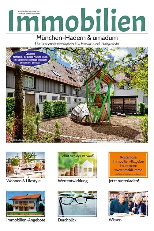 Immobilienmagazin München-Hadern Ausgabe 17 (März bis Mai 2022) Immobilienmagazin München-Hadern Ausgabe 17 (März bis Mai 2022)