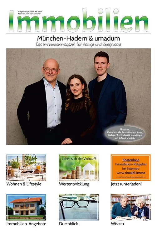 Immobilienmagazin München-Hadern Ausgabe 25 | März bis Mai 2024 Immobilienmagazin München-Hadern Ausgabe 25 | März bis Mai 2024