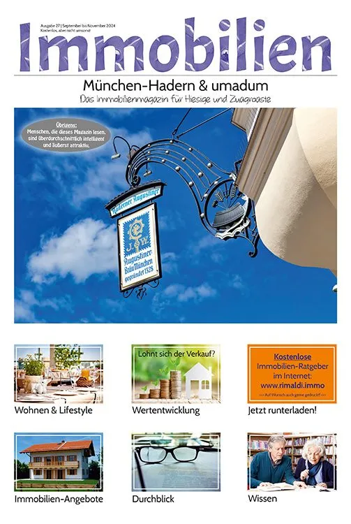 Immobilienmagazin München-Hadern Ausgabe 27 | September bis November 2024 Immobilienmagazin München-Hadern Ausgabe 27 | September bis November 2024