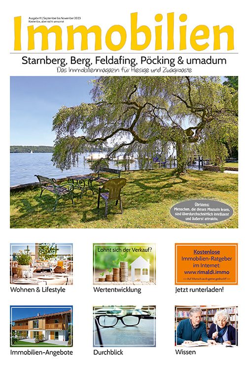 Immobilienmagazin Starnberg, Berg, Feldafing, Pöcking & umadum Ausgabe 11 (September bis November 2023)
