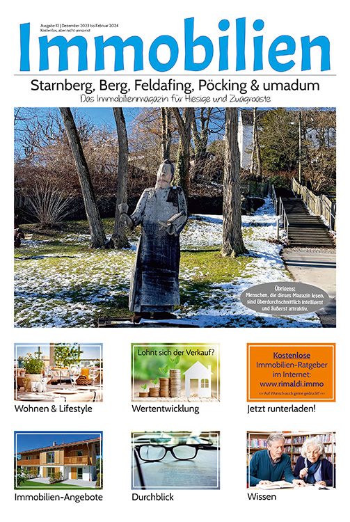 Immobilienmagazin Starnberg, Berg, Feldafing, Pöcking & umadum Ausgabe 13 | März bis Mai 2024